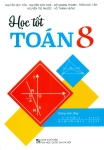 HỌC TỐT TOÁN LỚP 8 (Biên soạn theo chương trình GDPT mới)